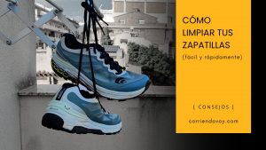 Cómo limpiar tus zapatillas (fácil y rápidamente)