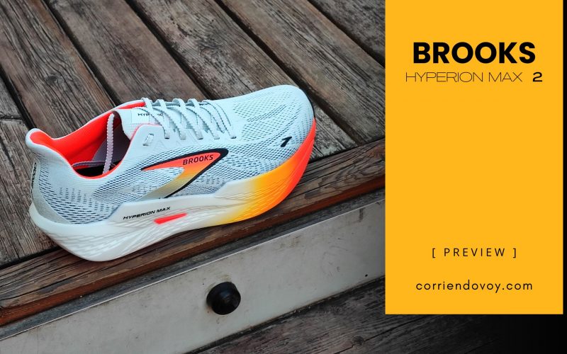 Brooks Hyperion MAX 2, más perfil para una mixta ‘popular’